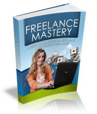 Product picture Freelance Mastery With Resell Rights